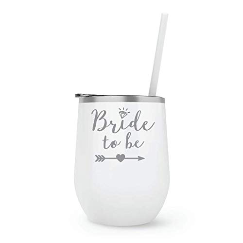 Bride To Be Wedding Wine Tumbler with Lid and Straw - White 12 oz - Laser Engraved Stainless Steel Vacuum Insulated - Great Gift for Bride - Bridal Shower Bachelorette Party Wedding and Honeymoon