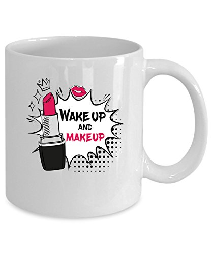 Wake up and makeup Coffee Mug 15 oz Wake up and makeup gift
